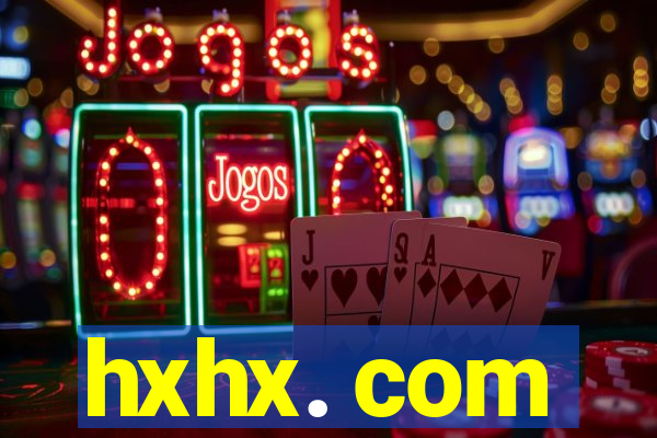 hxhx. com